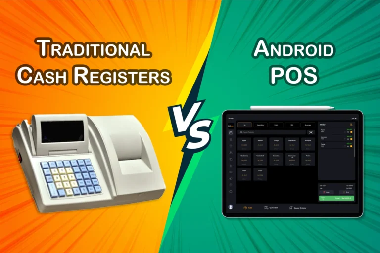 Android POS vs. Traditional Cash Registers: Which is Right for You?